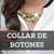#ViernesdeDIY Collar de Botones - Minka - Moda con Impacto Social